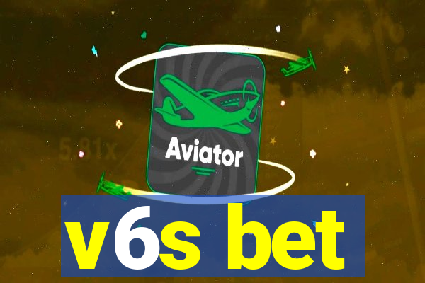 v6s bet